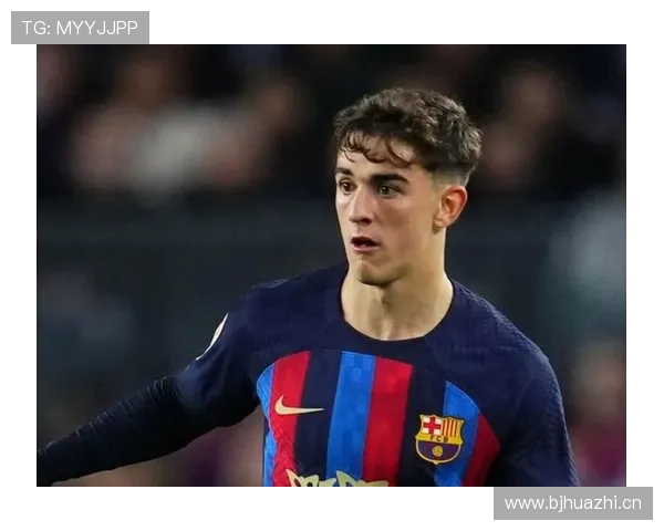 加维17岁巴萨首秀表现解析
